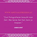 Sprüche von berühmten Fotografen, ein Fotokurs in Zitaten, Tipps zum Fotografieren lernen, fotografischer Blick jetzt im Reiseblog Anita auf Reisen