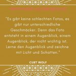 Sprüche von berühmten Fotografen, ein Fotokurs in Zitaten, Tipps zum Fotografieren lernen, fotografischer Blick jetzt im Reiseblog Anita auf Reisen