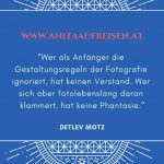 Sprüche von berühmten Fotografen, ein Fotokurs in Zitaten, Tipps zum Fotografieren lernen, fotografischer Blick jetzt im Reiseblog Anita auf Reisen
